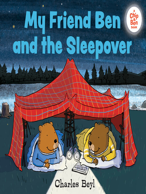 Title details for My Friend Ben and the Sleepover by Charles Beyl - Available